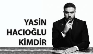 Yasin Hacıoğlu Kimdir?